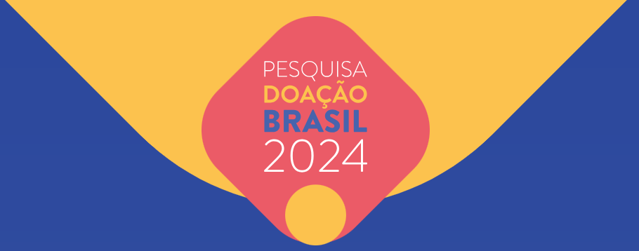 Pesquisa Doação Brasil 2024 – IDIS